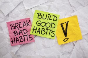 Build good habits